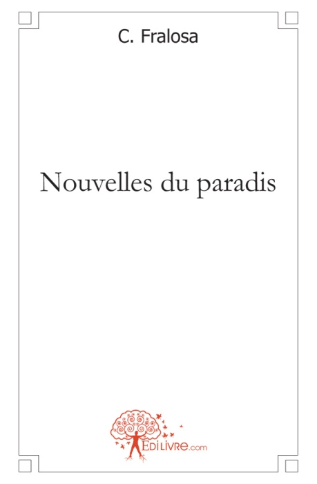 Fralosa_C.-Nouvelles_du_Paradis-9782812126697_0