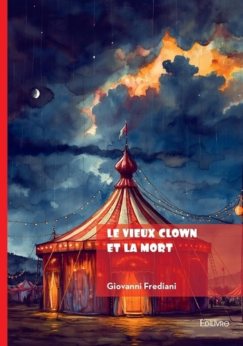Frediani_Giovanni-Le_vieux_clown_et_la_mort-9782414817573_0