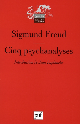 Freud_Sigmund_Laplanche_Jean_Lain_Ren_Alto-Cinq_psychanalyses-9782130561989_0