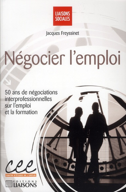 Freyssinet_Jacques-N_gocier_l_emploi._50_ans_de_n_gociations_interprofessionnelles_sur_l_emploi_et_la_formation-9782878808032_0