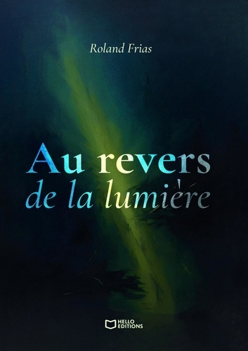 Frias_Roland-Au_revers_de_la_lumi_re-9782386739231_0