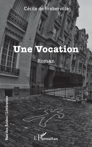 Froberville_C_cile_de-Une_Vocation-9782336533148_0