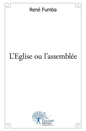 Fumba_Ren_-L_Eglise_ou_l_assembl_e-9782332592521_0