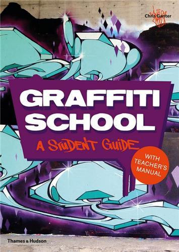 GANTER_CHRIS-GRAFFITI_SCHOOL_ANGLAIS-9780500290972_0
