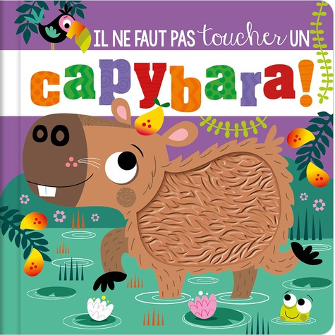 GREENING_LYNCH-Il_ne_faut_pas_toucher_un_capybara_-9782384536405_0