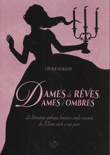 GUILLOT_CECILE-DAMES_DE_REVES_DAMES_D_OMBRES-9782375681787_0