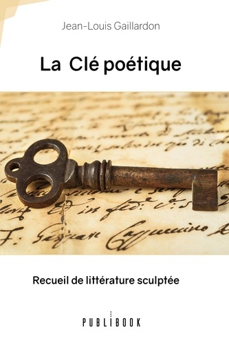 Gaillardon_Jean-Louis-La_Cl_po_tique._Recueil_de_litt_rature_sculpt_e-9782342361636_0