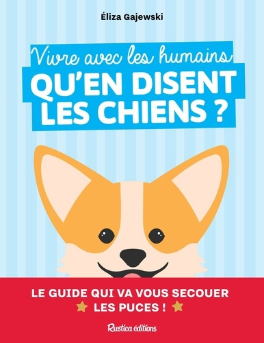 Gajewski_Eliza-Vivre_avec_les_humains_qu_en_disent_les_chiens_-9782815323475_0