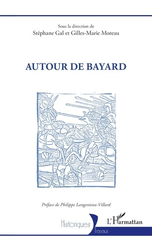 Gal_St_phane_Moreau_Gilles-Marie_Lang_nieux-Vi-Autour_de_Bayard-9782336599557_0