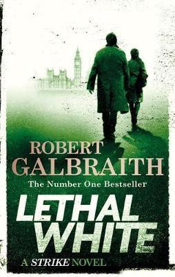 Galbraith_Robert-Lethal_white-9780751572872_0