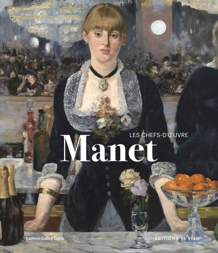 Galitz_Kathryn_Calley_P_rez_Annie-Edouard_Manet._Les_chefs-d_oeuvre-9791399068757_0