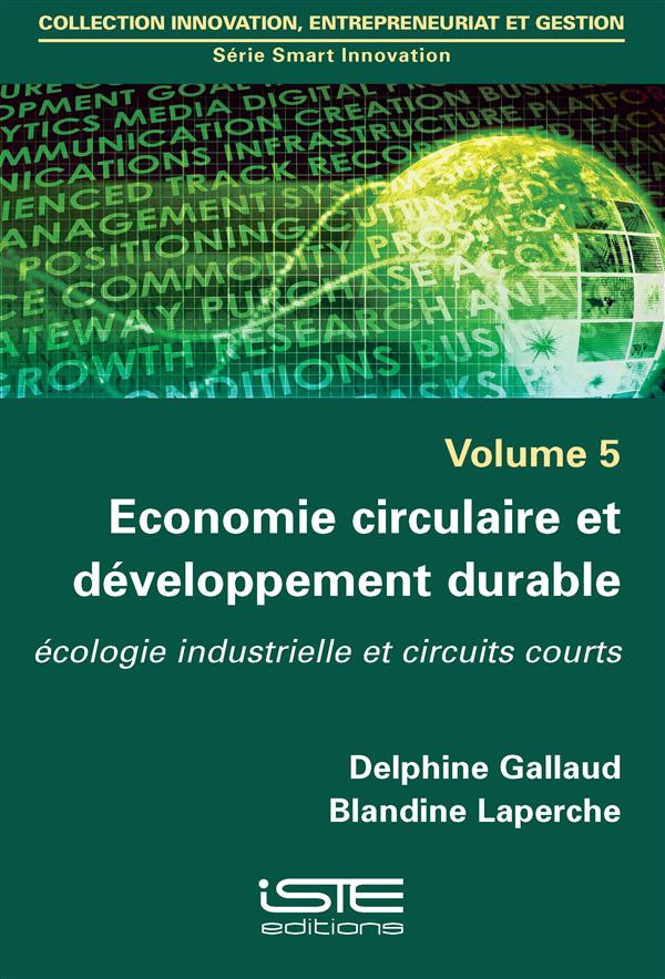 Gallaud_D._Laperche_Blandine-Economie_circulaire_et_d_veloppement_durable_volume_5-9781784051327_0