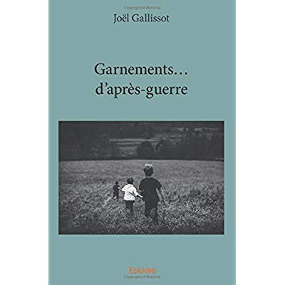 Gallissot_Jo_l-Garnements..._D_apr_s-guerre-9782414124459_0