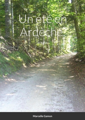Gamon_Marcelle-Un_t_en_Ard_che._Fiction-9781716714139_0