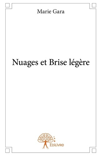 Gara_Marie-Nuages_et_Brise_l_g_re-9782332706812_0