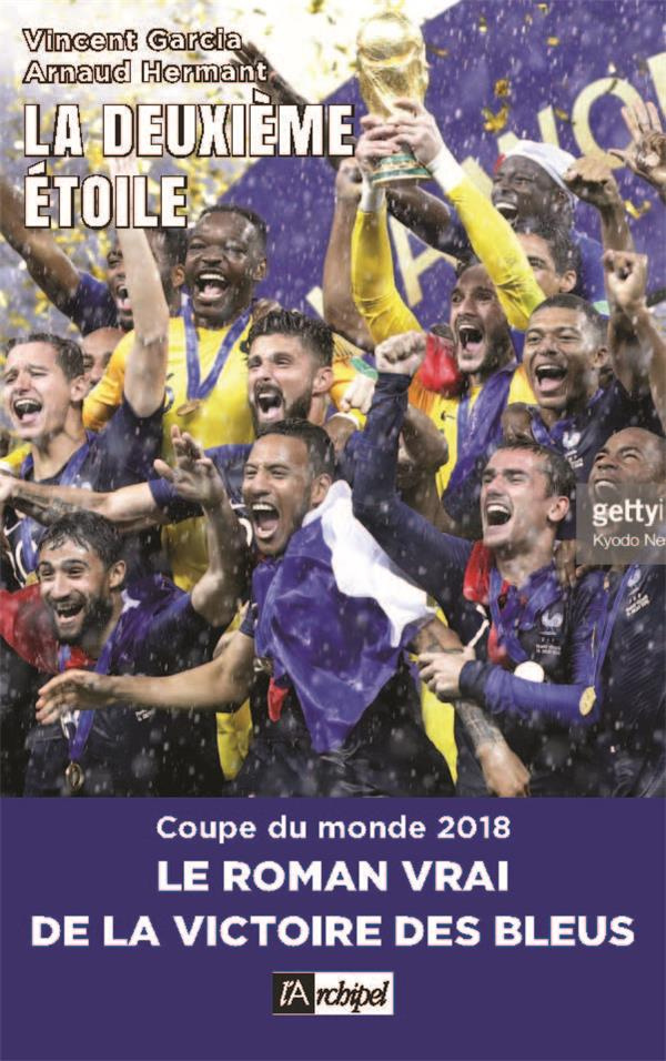 Garcia_Vincent_Hermant_Arnaud-La_deuxi_me_toile_Le_roman_vrai_de_la_victoire_des_bleus-9782809825367_0