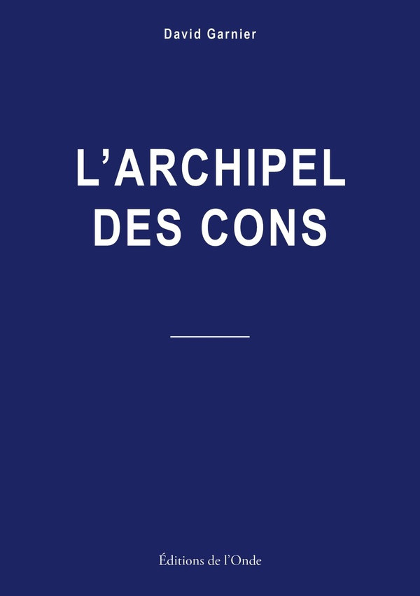 Garnier_David-L_archipel_des_cons-9782371586260_0