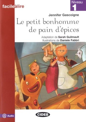 Gascoigne_Jennifer_Guilmault_Sarah_Fabbri_Dani-LE_PETIT_BONHOMME_DE_PAIN_D_EPICES._NIVEAU_1-9788853010858_0