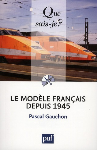 Gauchon_Pascal-Le_mod_le_fran_ais_depuis_1945._4e_dition-9782130588405_0