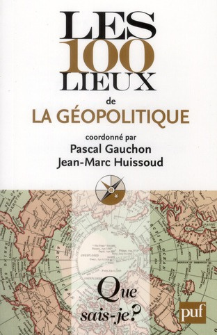 Gauchon_Pascal_Huissoud_Jean-Marc-Les_100_lieux_de_la_g_opolitique-9782130590736_0