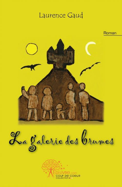 Gaud_Laurence-La_galerie_des_brumes-9782353353866_0