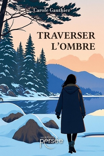 Gauthier_Carole-Traverser_l_ombre-9782823140545_0