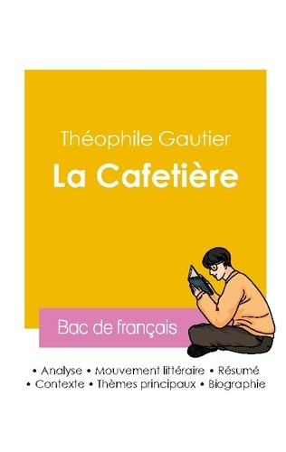 Gautier_Th_ophile-R_ussir_son_Bac_de_fran_ais_2026_Analyse_de_la_nouvelle_La_Cafeti_re_de_Th_ophile_Gautier-9782385993672_0