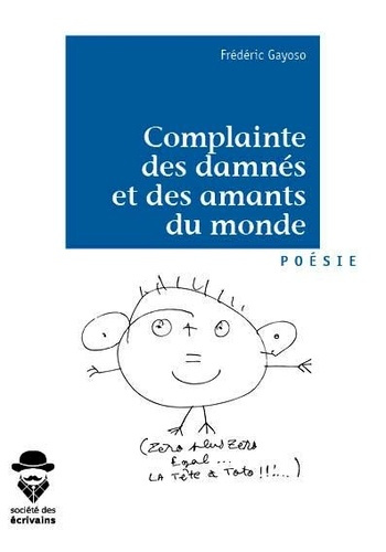 Gayoso_Fr_d_ric-Complainte_des_damn_s_et_des_amants_du_monde-9782342168280_0