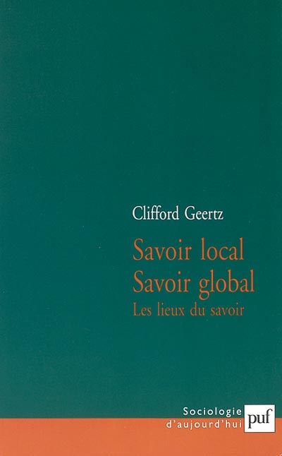 Geertz_Clifford-Savoir_local_savoir_global._Les_lieux_du_savoir-9782130532651_0