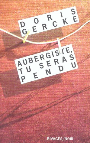 Gercke_Doris_Reygnier_Marie-Aubergiste_tu_seras_pendu-9782743612955_0