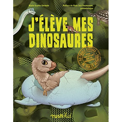 Germain_Marie-Sophie_Rasmussen_Niels_Just-J_l_ve_mes_dinosaures-9782815311465_0