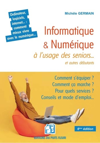 Germain_Mich_le-Informatique_et_num_rique_l_usage_des_seniors..._et_autres_d_butants._Famille_loisirs_d_marches_-9782867397981_0
