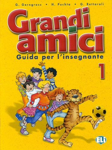 Gerngross_G_nter_Puchta_Herbert_Rettaroli_G-Grandi_amici_1._Guida_per_l_insegnante-9788853601476_0