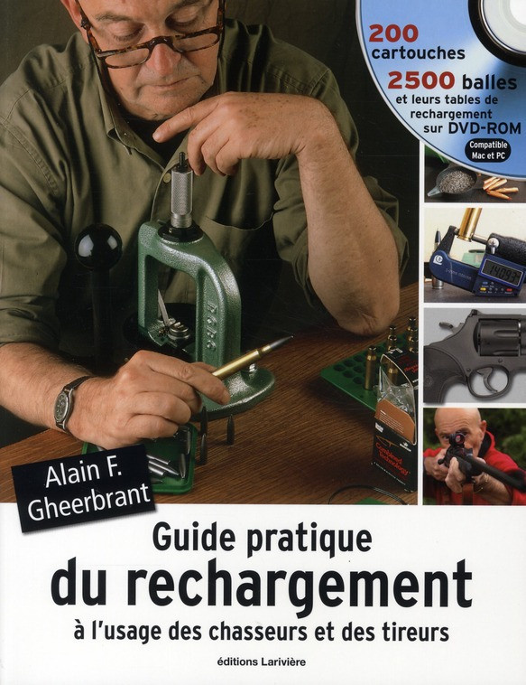Gheerbrant_Alain-Guide_pratique_du_rechargement_l_usage_des_chasseurs_et_des_tireurs-9782914205726_0