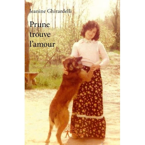 Ghirardelli_Jeanine-Prune_trouve_l_amour-9782332707598_0