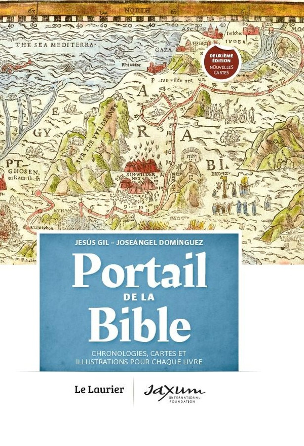 Gil_J_sus_Dom_nguez_Jose_ngel_Auroy_Patrick_-Portail_de_la_Bible._Chronologies_cartes_et_illustrations_pour_chaque_livre_2e_dition_revue_et_au-9782864955764_0