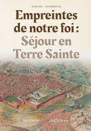 Gil_J_sus_Gil_Eduardo-Empreintes_de_notre_foi._S_jour_en_Terre_Sainte-9782864955498_0