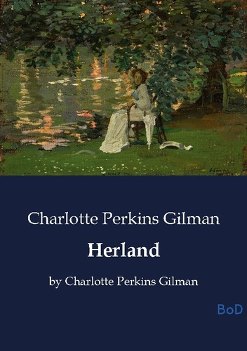 Gilman_Charlotte_Perkins-Herland._By_charlotte_perkins_gilman-9791043141478_0