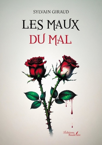 Giraud_Sylvain-Les_maux_du_mal-9791020390004_0