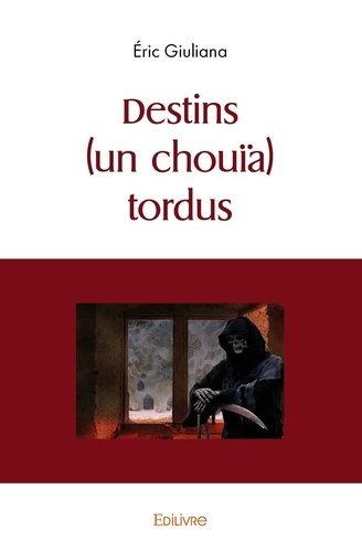 Giuliana_Eric-Destins_un_chou_a_tordus-9782414429776_0