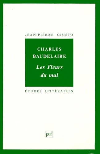 Giusto_Jean-Paul-Charles_Baudelaire_Les_Fleurs_du_mal_-9782130455769_0