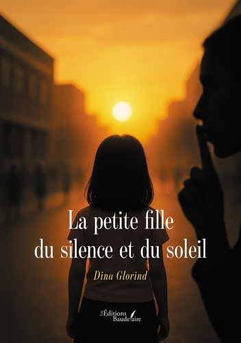Glorind_Dina-La_petite_fille_du_silence_et_du_soleil-9791020391087_0