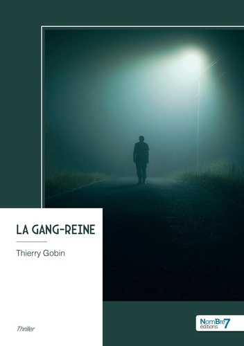 Gobin_Thierry-La_Gang-Reine-9791042722876_0