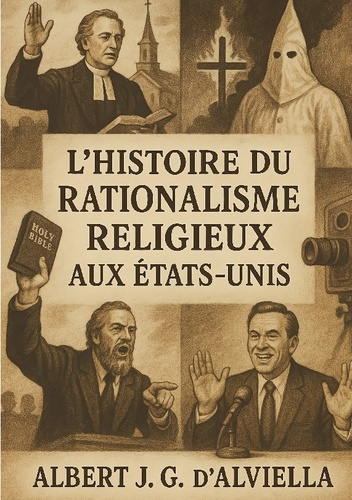 Goblet_d_Alviella_Albert_Joseph-Histoire_du_rationalisme_religieux_aux_Etats-Unis._Analyse_critique_de_l_volution_religieuse_et_des-9782322570447_0