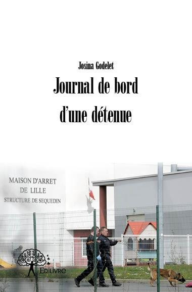 Godelet_Josina-Journal_de_bord_d_une_d_tenue-9782332593122_0