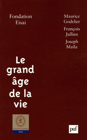 Godelier_Maurice_Jullien_Fran_ois_Ma_la_Joseph-Le_grand_ge_de_la_vie-9782130553540_0