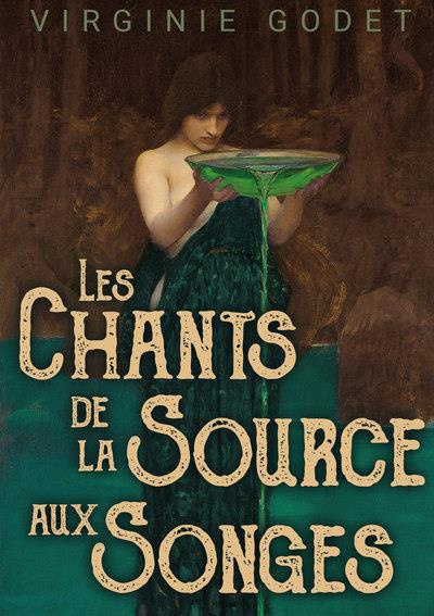 Godet_Virginie-Les_chants_de_la_source_aux_songes-9782808311533_0
