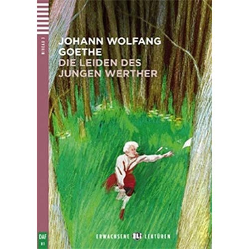 Goethe_Johann_Wolfgang_von_Katelh_n_Peggy_Foli-Die_Leiden_des_jungen_Werther._Avec_1_CD_audio-9788853606600_0