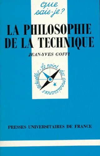 Goffi_Jean-Yves-La_philosophie_de_la_technique._2e_dition-9782130417774_0