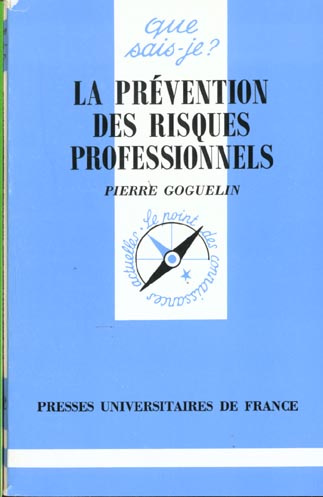 Goguelin_Pierre-LA_PREVENTION_DES_RISQUES_PROFESSIONNELS._1_re_dition-9782130475057_0